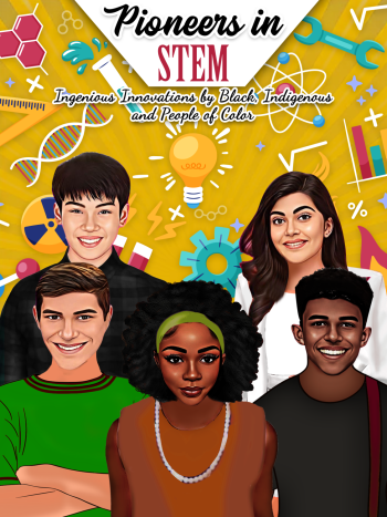 Cover image for Pioneers in STEM: Ingenious Innovations by Black, Indigenous, and People of Color
